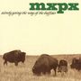 Oben steht „mxpx“ in Grün, darunter „slowly going the way of the buffalo“. Eine Gruppe von Büffeln auf einer Wiese.