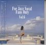 : Yasukuni Terashima Presents For Jazz Vocal Fans Only Vol.6 (Digisleeve), CD