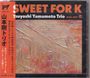 Tsuyoshi Yamamoto: Sweet For K, CD