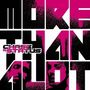 Chase & Status: More Than A Lot, CD
