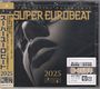 "SUPER EUROBEAT 2025" oben. Japanische Schriftzeichen links und auf Aufkleber rechts. Schwarz-weißes Gesicht im Hintergrund.