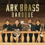 : Ark Brass - Baroque, CD