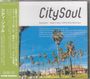 : City Soul: Daydream - Today's Soul, AOR & Blue Eyed Soul, CD