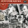 : Just For Kicks, CD
