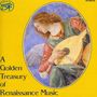 : A Golden Treasury of Renaissance Music, CD