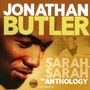 Jonathan Butler: Sarah, Sarah: The Anthology, CD,CD