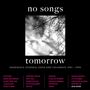 : No Songs Tomorrow: Darkwave 1981 - 1990, CD,CD,CD,CD