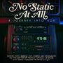 "No Static At All" oben in geschwungener Schrift. Darunter: "A Journey Into AOR" und weitere Bandnamen. Autoradio-Design.