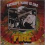 The Fire: Father's Name Is Dad: The Complete Fire, CD,CD,CD