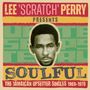 : Lee Scratch Perry Presents Soulful: The Jamaican Upsetter Singles 1969 - 1970, CD,CD