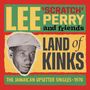 Lee 'Scratch' Perry: Land Of Kinks: The Jamaican Upsetter Singles 1970, CD,CD