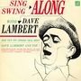 Dave Lambert & Jon Hendricks: Sing & Swing Along With Dave Lambert / John Hendricks Evolution Of The Blues Song, CD