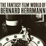 : The Fantasy Film World Of Bernard Herrmann, CD