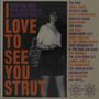 : I Love To See You Strut: More 60s Mod, R&B, Brit Soul & Freakbeat Nuggets, CD,CD,CD