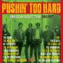 : Pushin' Too Hard: American Garage Punk 1964 - 1967, CD,CD,CD