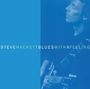 Steve Hackett: Blues With A Feeling, CD