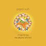 Text: "popol vuh mantras the albums 1970-1972." Bunte Blume mit Vogel in der Mitte, gelber Hintergrund.