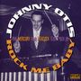 Johnny Otis: Rock Me Baby, CD