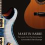 Text: "MARTIN BARRE The Acoustic Trio & The Electric Quartet Live in the USA & Europe." Links E-Gitarre, rechts Akustikgitarre.