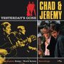 Chad & Jeremy: Yesterday's Gone, CD,CD