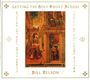 Bill Nelson: Getting the Holy Ghost Across, CD,CD