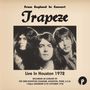 Trapeze: Live In Houston 1972 (Limited Edition) (Black Vinyl), LP,LP
