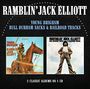 "Ramblin" Jack Elliot: Young Brigham / Bull Durham Sacks & Railroad Tracks (2 Classic Albums On 1 CD), CD