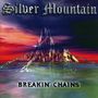 Silver Mountain: Breakin' Chains (Expanded Edition), CD