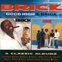 Brick: Good High / Brick (Deluxe-Edition), CD,CD
