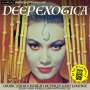 Martin Denny: Deep Exotica: Music From Martin Denny's Lush Lounge, CD,CD