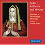 : Clare College Choir Cambridge - Tudor Anthems and Motets, CD