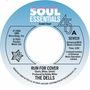 The Dells: Run For Cover / Wear It On Your Face, SIN