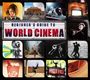 : Beginner's Guide To World Cinema, CD,CD,CD
