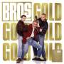 Bros: Gold /180g) (Gold Vinyl), LP