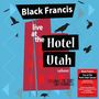Frank Black (Black Francis): Live At The Hotel Utah Saloon (Red Vinyl), LP,LP