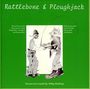 Ashley Hutchings: Rattlebone & Ploughjack, CD
