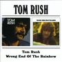Tom Rush: Wrong End Of The Rainbow / Tom Rush, CD