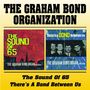 Graham Bond: Sound Of '65 / There's A Bond Between Us, CD