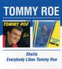 Tommy Roe: Sheila / Everybody Like, CD