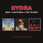 Hydra: Hydra / Land Of Money / Rock The World, CD,CD