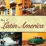 : Lateinamerika: Best Of Latin America, CD