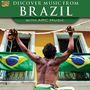 : Discover Music From Brazil, CD