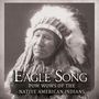 : Eagle Song: Pow Wows Of The Native American Indians, CD