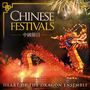 : Heart Of The Dragon Ensemble: Chinese Festivals, CD