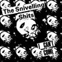 The Snivelling Shits: I Can't Come, LP