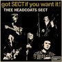 Thee Headcoats Sect: Got Sect If You Want It! EP (Limited Indie Edition), SIN