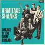 Text: Armitage Shanks, Charge of the Shite Brigade. Sechs Personen in Anzügen posieren mit Musikinstrumenten.