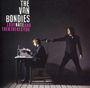The Von Bondies: Love, Hate And Then There's You (Special Edition), CD,CD