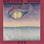 Mother Gong: Eye, CD
