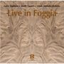 Larry Stabbins, Keith Tippett & Louis Moholo-Moholo: Live in Foggia, CD